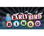 Image of early bird bingo