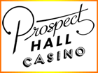 Pospect Hall Casino